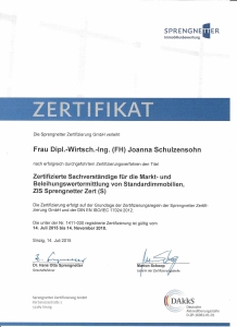Zertifikat: Zertifizierte Sachverständige für die Markt- und Beleihungswertermittlung von Standardimmobilien, ZIS Sprengnetter Zert (S)